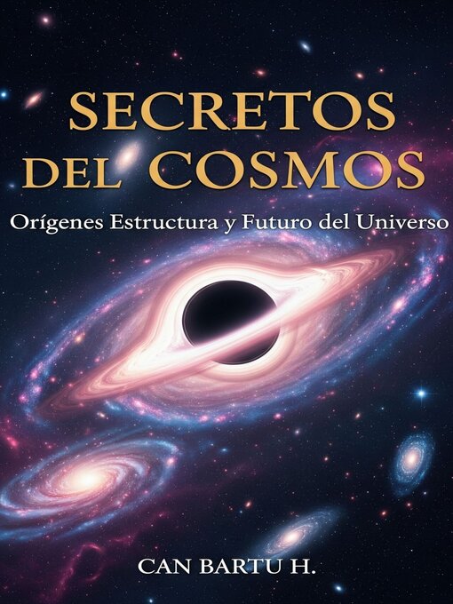 Title details for Secretos del Cosmos by CAN BARTU H. - Available